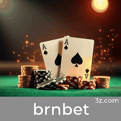 brnbet: Plataforma de Apostas Confiável